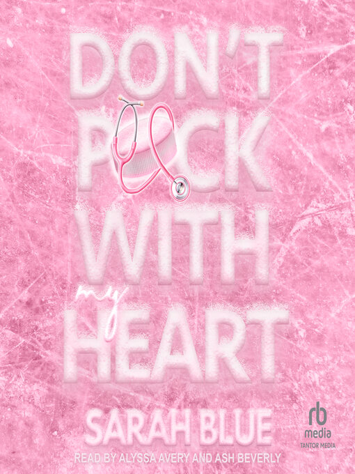 Title details for Don't Puck With My Heart by Sarah Blue - Available